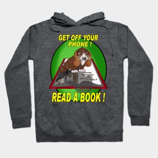 Get Off the phone ! Hoodie